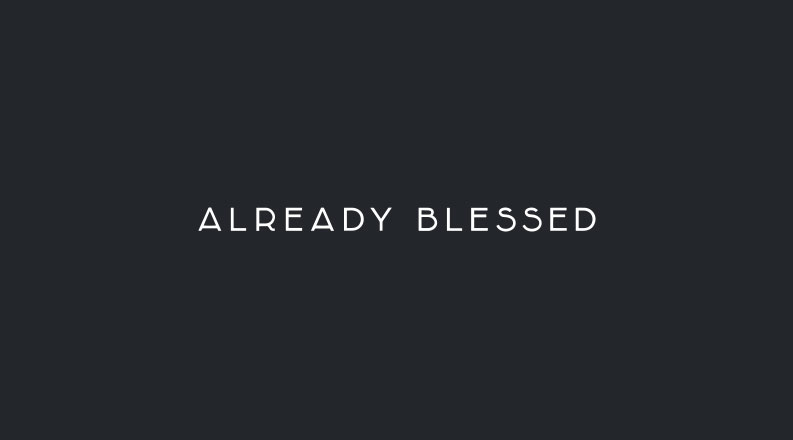 Already Blessed Client Image - Signatures1